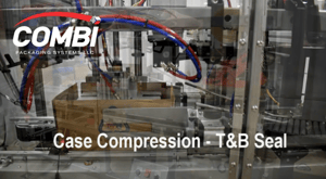 Case Compression Top & Bottom Seal